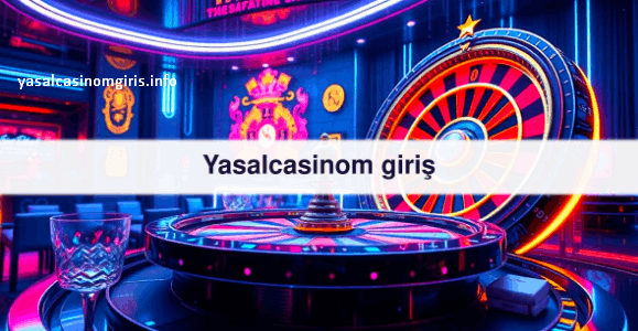 yasalcasinom giris